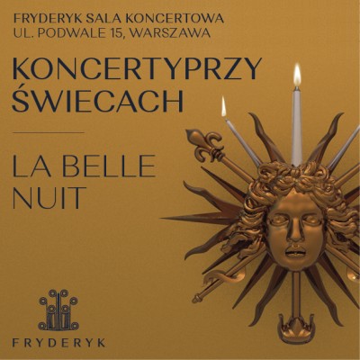 CONCERT BY CANDELIGHT - LA BELLE NUIT  | ROBERT SKIERA | ELWIRA JANASIK (GUEST)