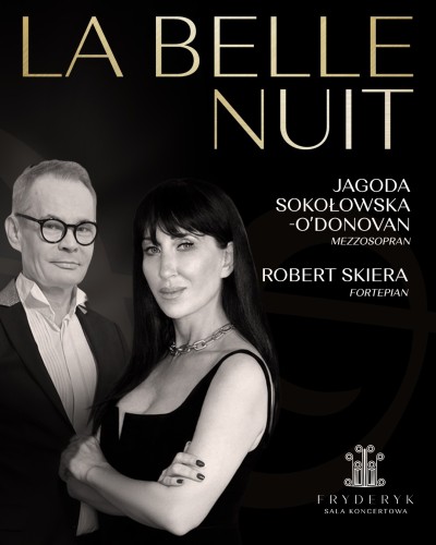 KONCERT PRZY ŚWIECACH - LA BELLE NUIT | JAGODA SOKOŁOWSKA O'DONOVAN | EDYTA PIASECKA | ROBERT SKIERA