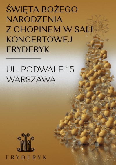 ŚWIĘTA BOŻEGO NARODZENIA Z CHOPINEM W SALI KONCERTOWEJ FRYDERYK - Kseniia Ahisheva